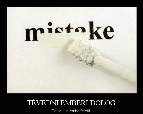 Tévedni-emberi-dolog